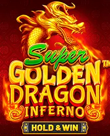 Super Golden Dragon Inferno